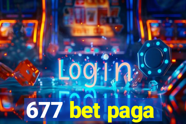 677 bet paga